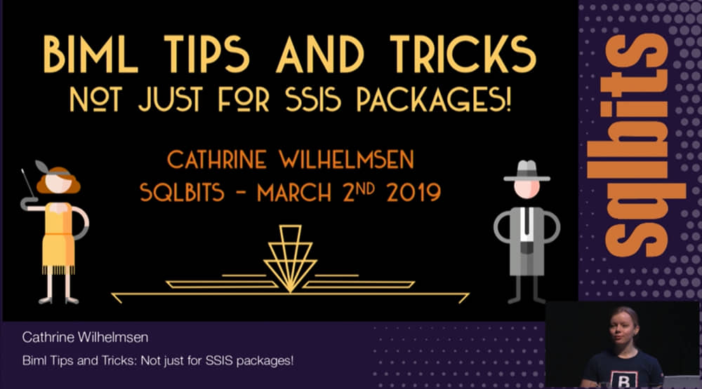 Biml Tips and Tricks Session Recording (SQLBits 2019).